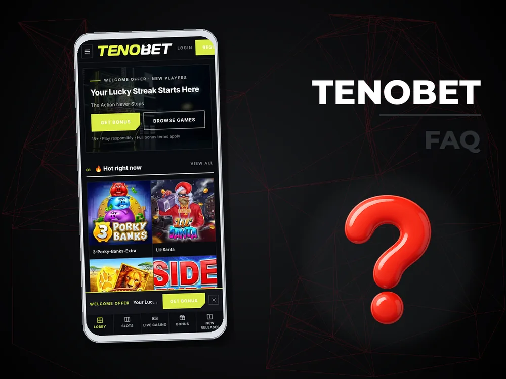 Tenobet - FAQ